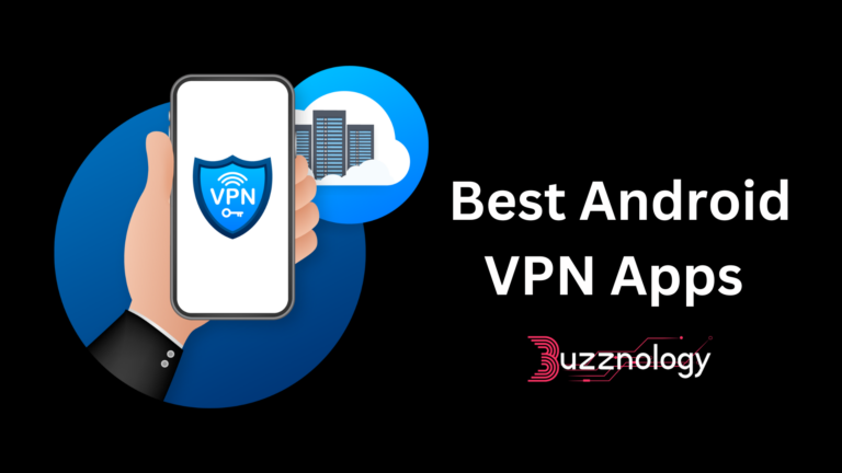 Best Android VPN Apps