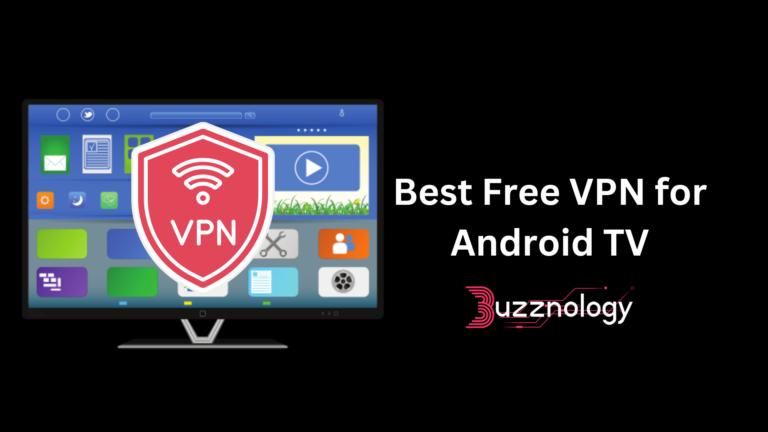 Best Free VPN for Android TV